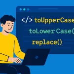 JavaScript String Case Conversion Methods